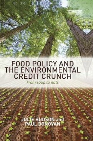 Cover of Food Policy and the Environmental Credit Crunch