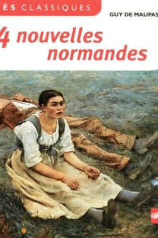 Cover of 4 nouvelles normandes, suivies de Pierrot