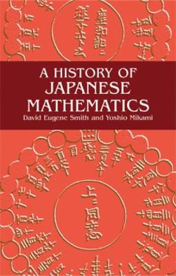 Cover of A Hist of Japanese Mathematics
