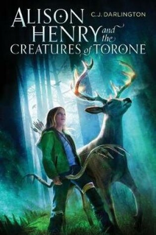 Cover of Alison Henry and the Creatures of Torone