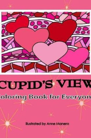 Cover of Cupid's View Coloring Book for Everyone