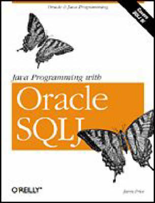 Book cover for Java Programming with Oracle SQLJ