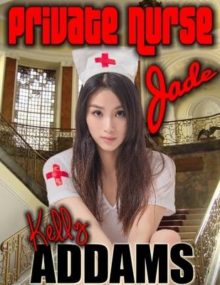 Book cover for Private Nurse Jade