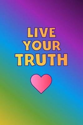 Book cover for Live Your Truth