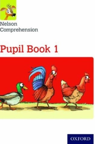 Cover of Nelson Comprehension: Year 1/Primary 2: Pupil Book 1