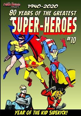 Book cover for 80 Years of The Greatest Super-Heroes #10