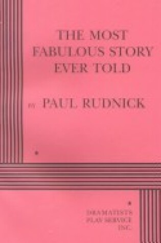 Cover of The Most Fabulous Story Ever Told