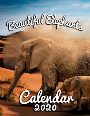 Book cover for Beautiful Elephants Calendar 2020