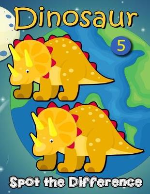 Book cover for Dinosaur Spot The Difference 5