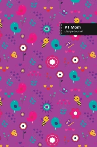 Cover of Number One Mom Lifestyle Journal, Blank Write-in Notebook, Dotted Lines, Wide Ruled, Size (A5) 6 x 9 In (Purple)