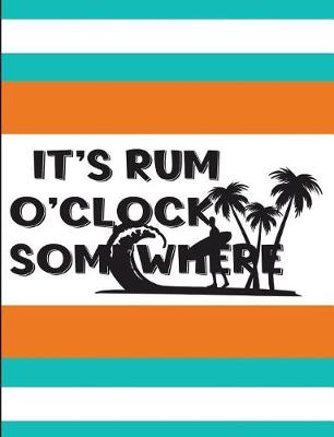 Book cover for It's Rum O'Clock