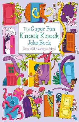 Book cover for The Super Fun Knock Knock Joke Book