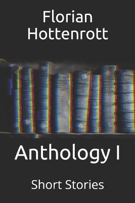 Book cover for Anthology I