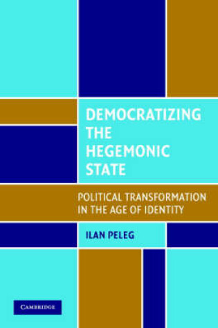 Cover of Democratizing the Hegemonic State