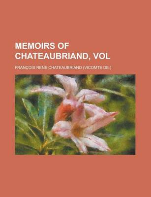 Book cover for Memoirs of Chateaubriand, Vol