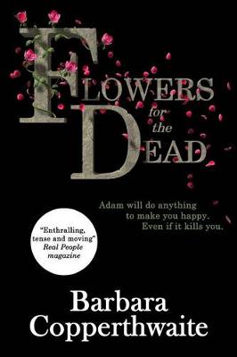 Book cover for Flowers for the Dead