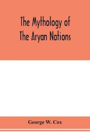 Cover of The mythology of the Aryan nations