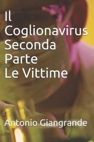 Cover of Il Coglionavirus Seconda Parte Le Vittime