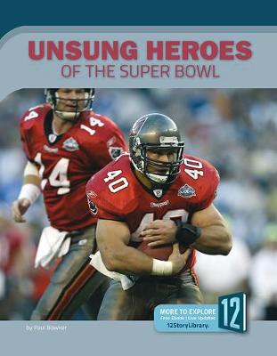 Cover of Unsung Heroes of the Super Bowl