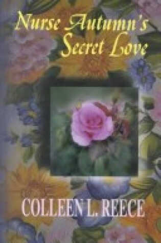Cover of Nurse Autumn's Secret Love