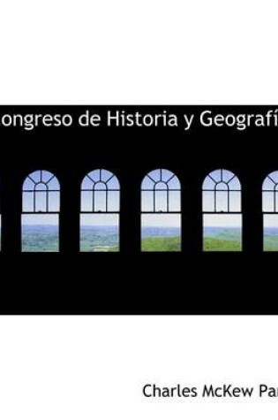 Cover of Congreso de Historia y Geograf a