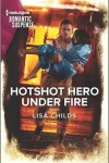 Book cover for Hotshot Hero Under Fire