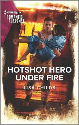 Book cover for Hotshot Hero Under Fire
