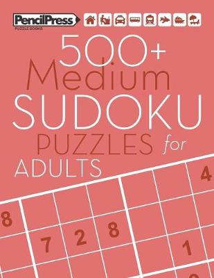 Book cover for 500+ Medium Sudoku Puzzles for Adults