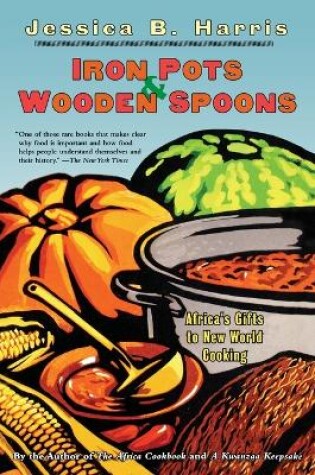 Cover of Iron Pots and Wooden Spoons