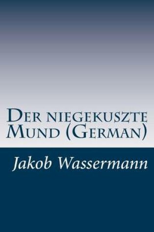 Cover of Der niegekuszte Mund (German)