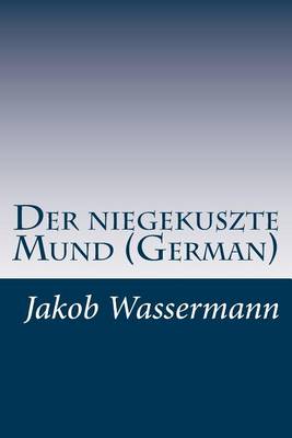 Book cover for Der niegekuszte Mund (German)