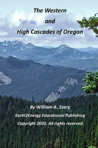 Cover of The Western and High Cascades of Oregon
