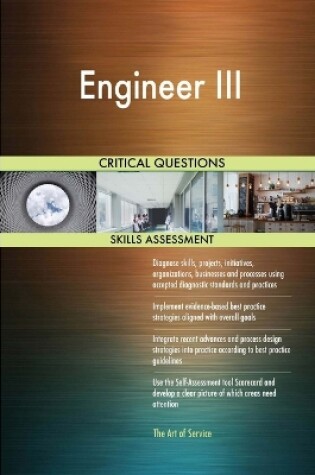 Cover of Engineer III Critical Questions Skills Assessment