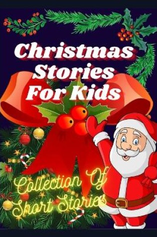 Cover of Christmas Stories For Kids