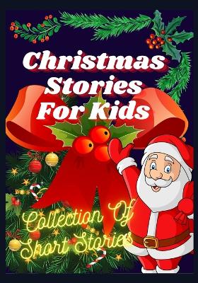 Book cover for Christmas Stories For Kids