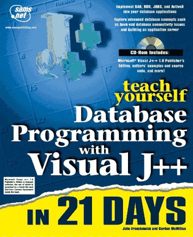 Book cover for Teach Yourself Database Programming with Visual J++ in 21 Days