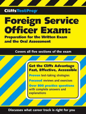 Book cover for CliffsTestPrep Foreign Service Officer Exam: Preparation for the Written Exam and the Oral Assessment