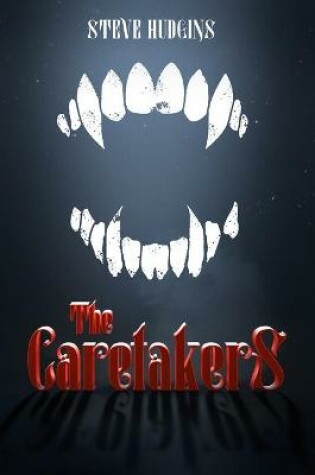 Cover of The Caretakers