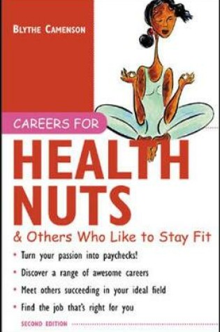 Cover of Careers for Health Nuts & Others Who Like to Stay Fit