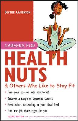 Cover of Careers for Health Nuts & Others Who Like to Stay Fit