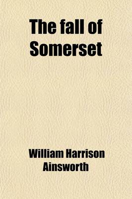 Book cover for The Fall of Somerset (Volume 1)