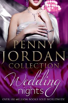 Book cover for Penny Jordan's Wedding Nights - 3 Book Box Set