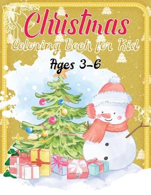 Book cover for Christmas Coloring Book For Kid Ages 3-6