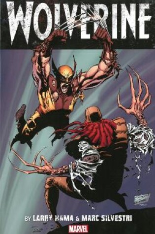 Cover of Wolverine By Larry Hama & Marc Silvestri - Volume 1