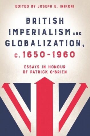 Cover of British Imperialism and Globalization, c. 1650-1960