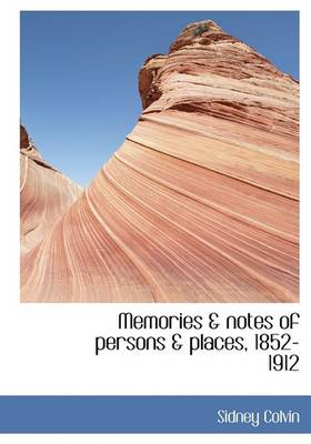 Book cover for Memories & Notes of Persons & Places, 1852-1912