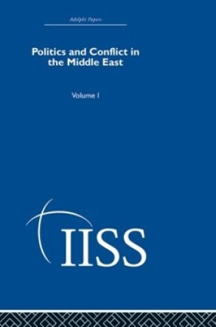 Cover of Politics and Conflict in the Middle East