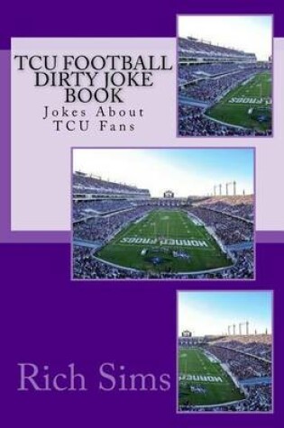 Cover of TCU Football Dirty Joke Book