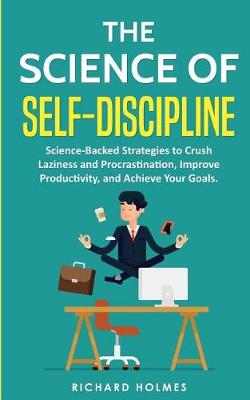 Book cover for The Science of Self Discipline