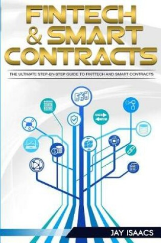 Cover of Fintech, Smart Contracts and Blockchain for Cryptocurrency 2 Book Series